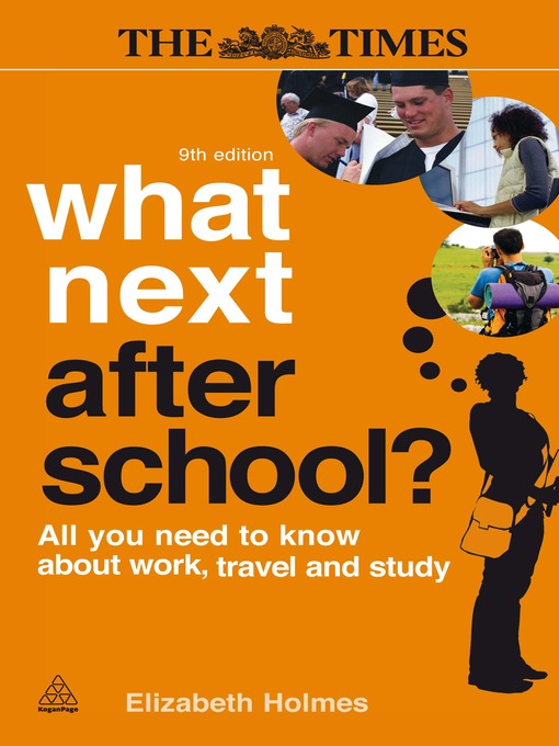 Title details for What Next After School? by Elizabeth Holmes - Available